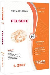 2. Sınıf 3. Yarıyıl Felsefe Konu Anlatımlı Soru Bankası - Kod 219 - Egem Eğitim Yayınları