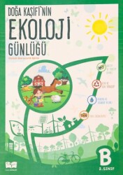 2. Sınıf Doğa Kaşifi`nin Ekoloji Günlüğü - Doğa Yayınları