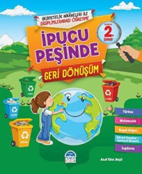 İpucu Peşinde Geri Dönüşüm - İlkokul 2. Sınıf - Martı Çocuk Yayınları
