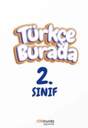 ONburda Yayınları 2. Sınıf Türkçe Burada - Onburda Yayınları