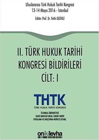 2. Türk Hukuk Tarihi Kongresi Bildirileri 2 Cilt Takım
