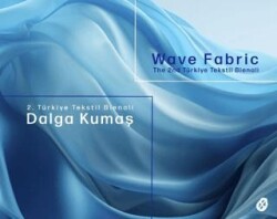 2. Türkiye Tekstil Bienali: Dalga Kumaş - Lando Yayınları