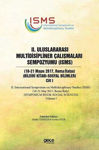 2. Uluslararası Multidisipliner Çalışmaları Sempozyumu ISMS - Sosyal Bilimler