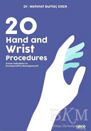 20 Hand And Wrist Procedures - 1