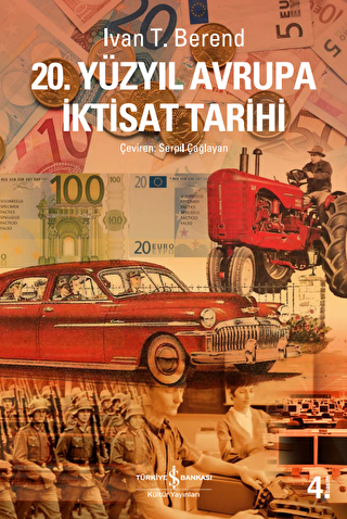 20. Yüzyıl Avrupa İktisat Tarihi - İş Bankası Kültür Yayınları