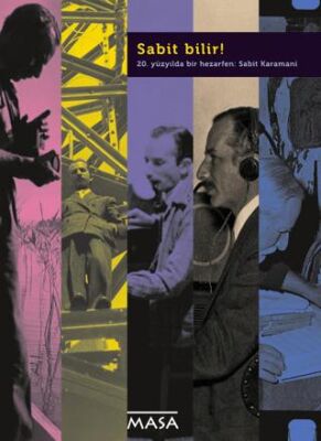 20. Yüzyılda Bir Hazarfen: Sabit Karamani - 1