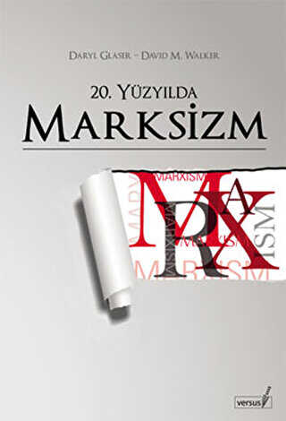 20. Yüzyılda Marksizm - VERSUS KİTAP YAYINLARI