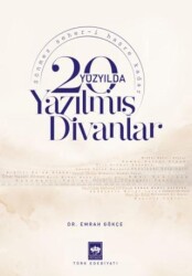 20. Yüzyılda Yazılmış Divanlar - Ötüken Neşriyat
