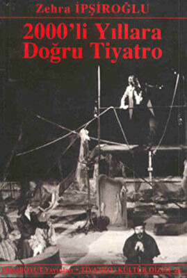 2000’li Yıllara Doğru Tiyatro kapağı