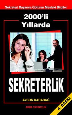 2000`li Yıllarda Sekrterlik - 1