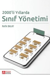 2000’li Yıllarda Sınıf Yönetimi - Pegem Akademi Yayıncılık