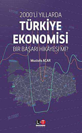 2000`li Yıllarda Türkiye Ekonomisi