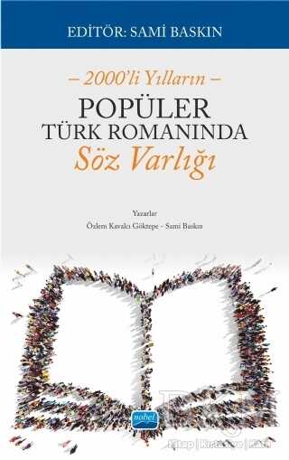 2000`li Yılların Popüler Türk Romanında Söz Varlığı