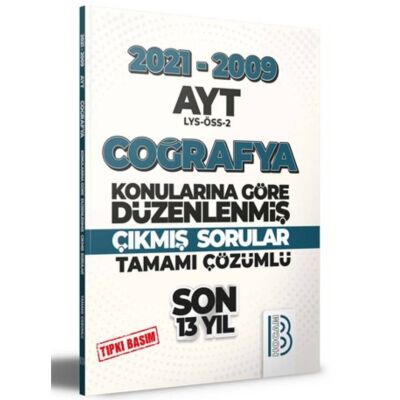 2009-2021 AYT Coğrafya Son 13 Yıl Tıpkı Basım Konularına Göre Düzenlenmiş Tamamı Çözümlü Çıkmış Sorular - 1