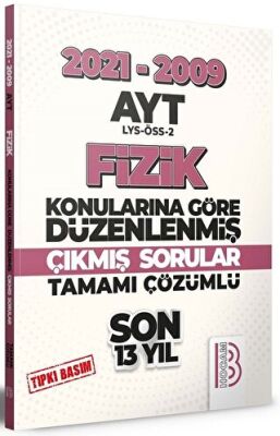 2009-2021 AYT Fizik Son 13 Yıl Tıpkı Basım Konularına Göre Düzenlenmiş Tamamı Çözümlü Çıkmış Sorular - 1