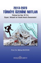 2013-2023 Türkiye Üzerine Notlar - Doğu Kitabevi