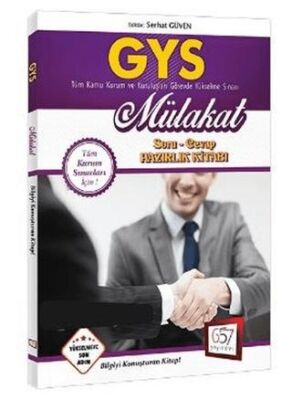657 Yayınevi 2017 GYS Mülakat Soru Cevap Hazırlık Kitabı - 1