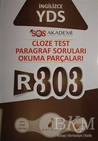 Pelikan Tıp Teknik Yayıncılık İngilizce YDS R-303 Cloze Test Paragraf Soruları Okuma Parçaları - Pelikan Tıp Teknik Yayıncılık