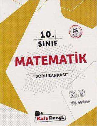 Kafa Dengi Yayınları 10. Sınıf Matematik Soru Bankası