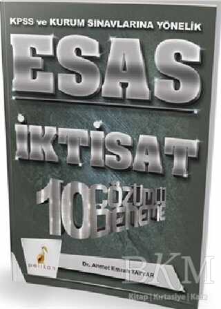 Pelikan Tıp Teknik Yayıncılık 2018 Esas İktisat 10 Çözümlü Deneme KPSS ve Kurum Sınavlarına Yönelik - Pelikan Tıp Teknik Yayıncılık