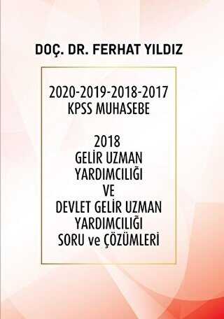 2018 Gelir Uzman Yardımcılığı ve Devlet Gelir Uzman Yardımcılığı Soru ve Çözümleri - Temsil Kitap