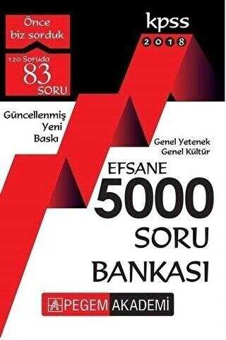 Pegem Akademi Yayıncılık 2018 KPSS Genel Yetenek Genel Kültür Efsane 5000 Soru Bankası - Pegem Akademi Yayıncılık