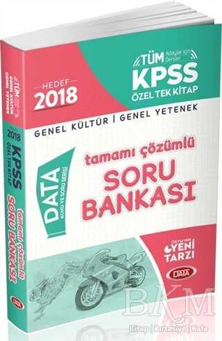 Data Yayınları 2018 KPSS Genel Yetenek Genel Kültür Özel Tek Kitap Tamamı Çözümlü Soru Bankası - Data Yayınları