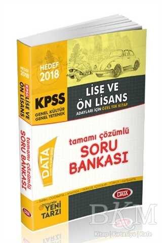 Data Yayınları 2018 KPSS Lise Ön Lisans Genel Yetenek Genel Kültür Özel Tek Kitap Tamamı Çözümlü Soru Bankası - Data Yayınları
