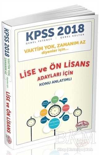 Editör Yayınevi 2018 KPSS Lise Ön Lisans Vaktim Yok Zamanım Az Diyenler İçin Konu Anlatımlı - Editör Yayınevi