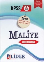 Lider Yayınları 2018 KPSS Maliye Konu Anlatımlı - Lider Yayınları