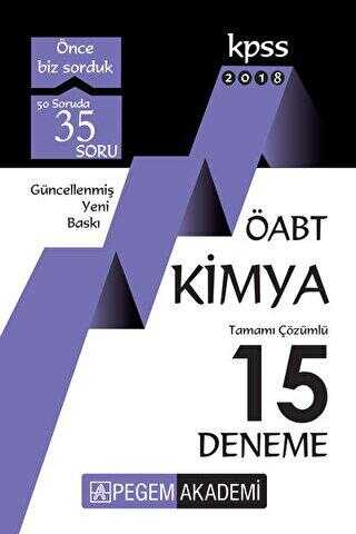 Pegem Akademi Yayıncılık 2018 KPSS ÖABT Kimya Tamamı Çözümlü 15 Deneme - Pegem Akademi Yayıncılık