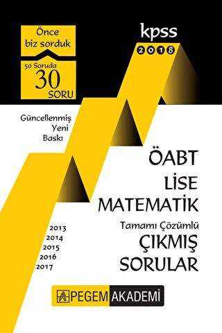 Pegem Akademi Yayıncılık 2018 KPSS ÖABT Lise Matematik Tamamı Çözümlü Çıkmış Sorular - Pegem Akademi Yayıncılık