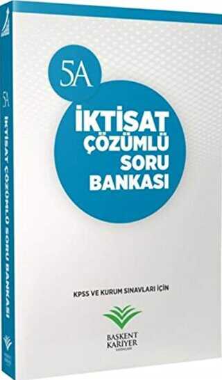 Başkent Kariyer Yayınları KPSS ve Kurum Sınavları İçin İktisat Çözümlü Soru Bankası
