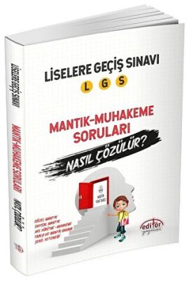 Editör Yayınevi 2018 Liselere Geçiş Sınavı LGS Mantık-Muhakeme Soruları Nasıl Çözülür? - 1