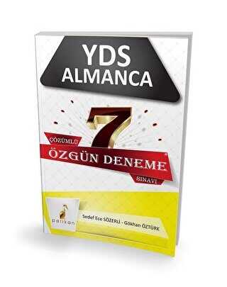 Pelikan Tıp Teknik Yayıncılık 2018 YDS Almanca Çözümlü 7 Özgün Deneme Sınavı - Pelikan Tıp Teknik Yayıncılık