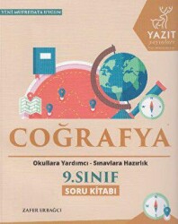 Yazıt 9. Sınıf Coğrafya Soru Kitabı - Yazıt Yayıncılık