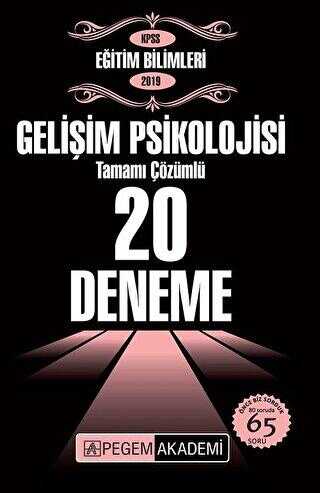 2019 KPSS Eğitim Bilimleri Gelişim Psikolojisi Tamamı Çözümlü 20 Deneme - Pegem Akademi Yayıncılık