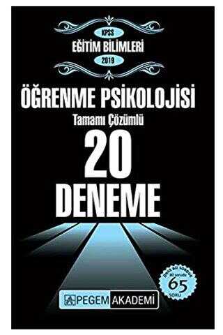 Pegem Akademi Yayıncılık 2019 KPSS Eğitim Bilimleri Öğrenme Psikolojisi Tamamı Çözümlü 20 Deneme - Pegem Akademi Yayıncılık