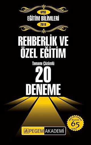 Pegem Akademi Yayıncılık 2019 KPSS Eğitim Bilimleri Rehberlik ve Özel Eğitim Tamamı Çözümlü 20 Deneme - Pegem Akademi Yayıncılık