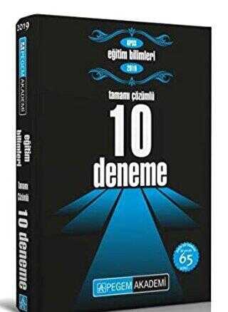 Pegem Akademi Yayıncılık 2019 KPSS Eğitim Bilimleri Tamamı Çözümlü 10 Deneme - Pegem Akademi Yayıncılık