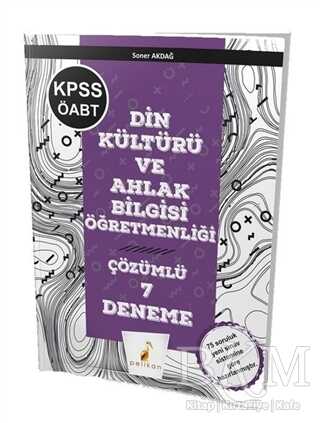 Pelikan Tıp Teknik Yayıncılık 2019 KPSS ÖABT Din Kültürü ve Ahlak Bilgisi Öğretmenliği Çözümlü 7 Deneme - Pelikan Tıp Teknik Yayıncılık