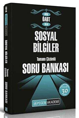 2019 KPSS ÖABT Sosyal Bilgiler Tamamı Çözümlü Soru Bankası - Pegem Akademi Yayıncılık