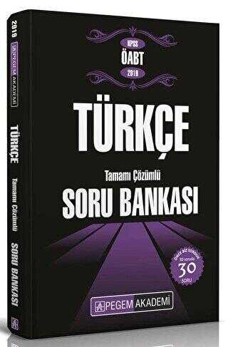 Pegem Akademi Yayıncılık 2019 KPSS ÖABT Türkçe Tamamı Çözümlü Soru Bankası - Pegem Akademi Yayıncılık
