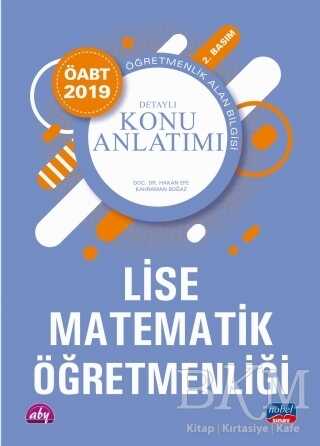 Nobel Sınav Yayınları 2019 ÖABT Lise Matematik Öğretmenliği Detaylı Konu Anlatımı - 1