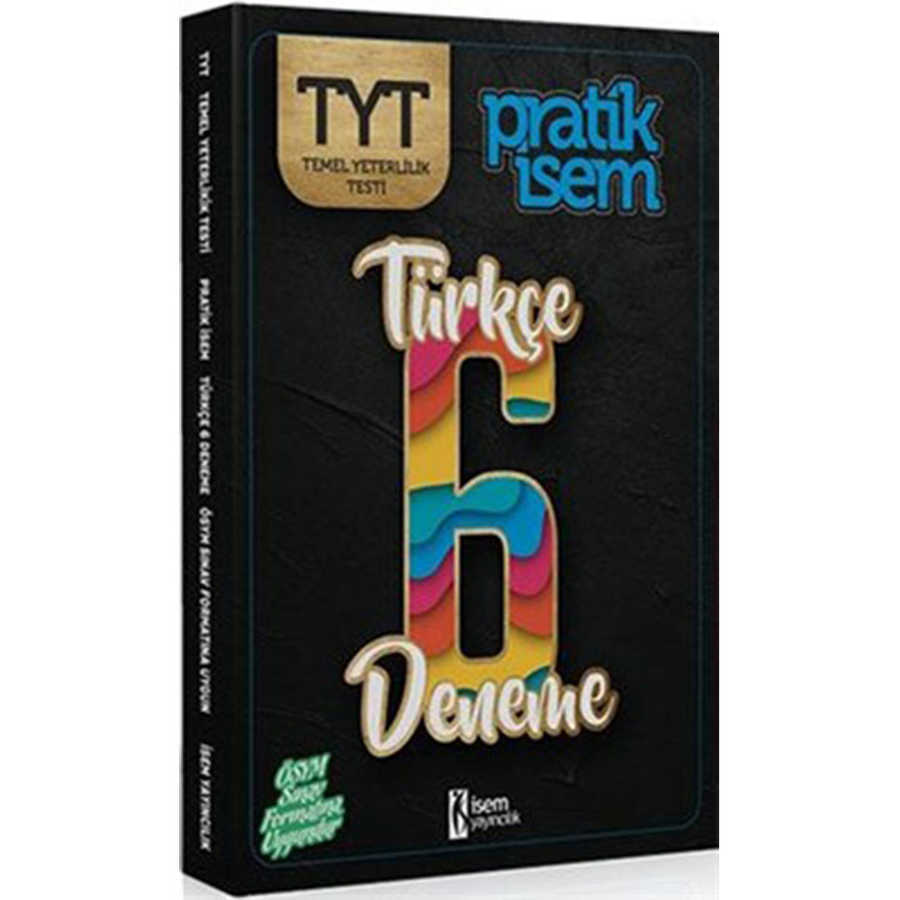 İSEM Yayıncılık 2019 Pratik İsem TYT Türkçe 6 Deneme