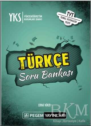 2019 YKS TYT 1. Oturum Türkçe Soru Bankası - Pegem Akademi Yayıncılık