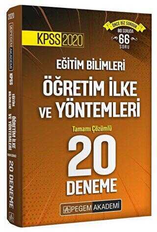 Pegem Akademi Yayıncılık 2020 KPSS Eğitim Bilimleri Öğretim İlke ve Yöntemleri Tamamı Çözümlü 20 Deneme - Pegem Akademi Yayıncılık