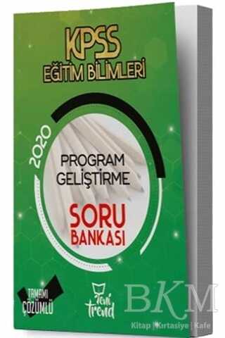 2020 KPSS Eğitim Bilimleri Program Geliştirme Soru Bankası - Yeni Trend Yayınları