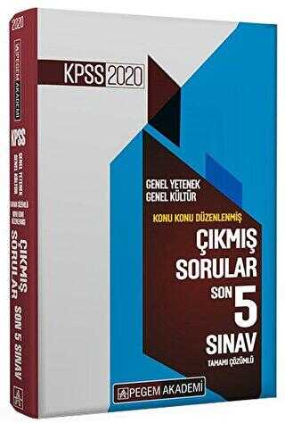 Pegem Akademi Yayıncılık 2020 KPSS Genel Yetenek Genel Kültür Konu Konu Düzenlenmiş Tamamı Çözümlü Çıkmış Sorular Son 5 Sınav - Pegem Akademi Yayıncılık