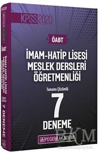 Pegem Akademi Yayıncılık 2020 KPSS ÖABT İmam Hatip Lisesi Meslek Dersleri Öğretmenliği Tamamı Çözümlü 7 Deneme İadesiz - Pegem Akademi Yayıncılık